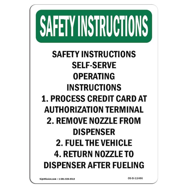 OSHA Sign, Self-Serve Operating Instructions, 24in X 18in Rigid Plastic, 18" W, 24" L, Portrait